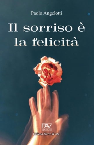 Il sorriso è la felicità (Italian Edition)