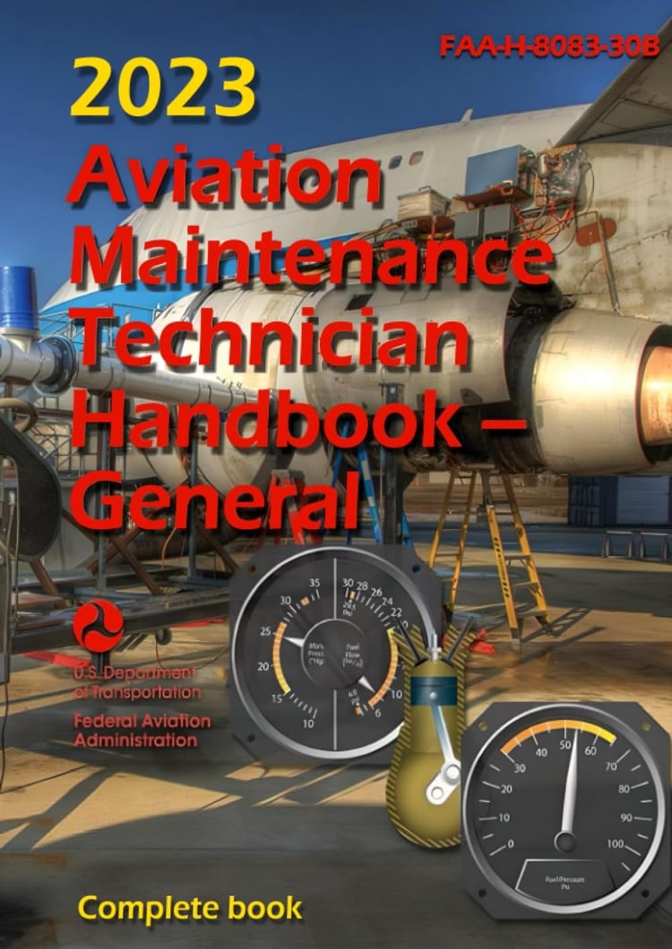 Aviation Maintenance Technician Handbook General : 2023