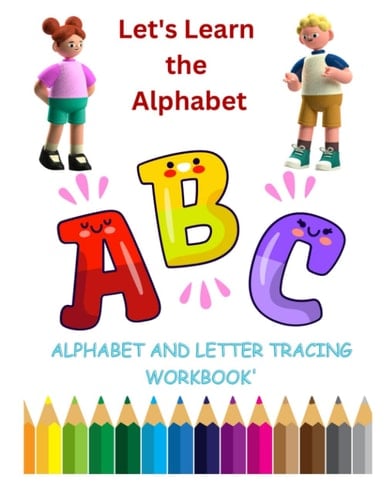 Alphabet and Letter Tracing: Early Learners (Children's Books)