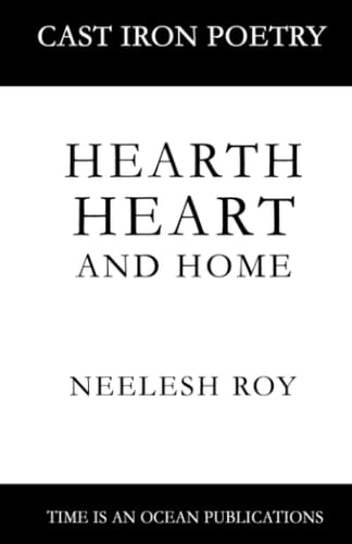 HEARTH HEART AND HOME: CAST IRON POETRY