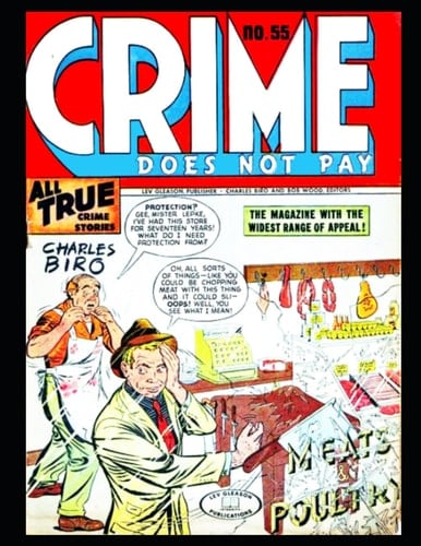 Crime Does Not Pay 55: True crime stories 1947