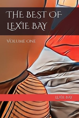 The Best of Lexie Bay: Volume One