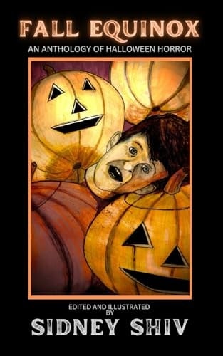 Fall Equinox: An Anthology of Halloween Horror
