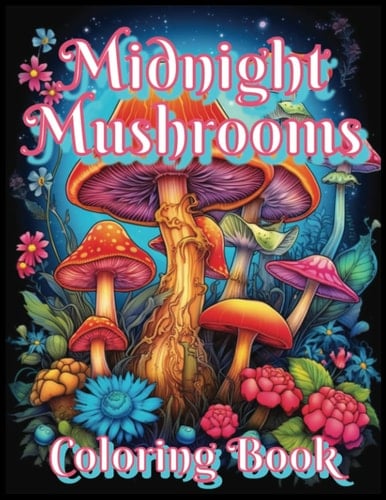 Midnight Mushrooms: Coloring Book