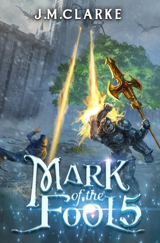 Mark of the Fool 5 A Progression Fantasy Epic