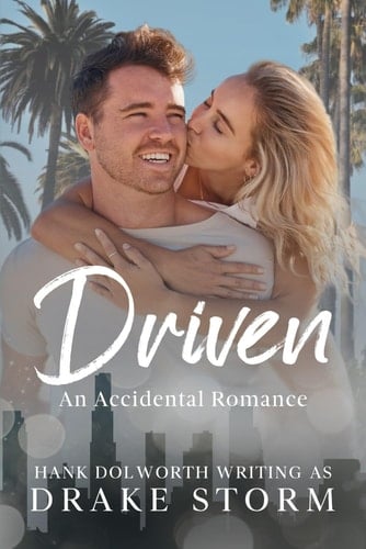 Driven An Accidental Romance