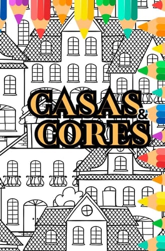 Casas & Cores (Portuguese Edition)