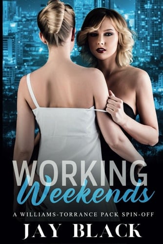 Working Weekends: A Williams-Torrance Pack Spin-off