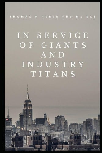 In Service of Giants and Industry Titans: How to Lead and Support Great Leaders (Navigating the Leadership Labyrinth)
