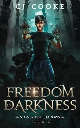 Freedom in Darkness (Stoneridge Shadows)