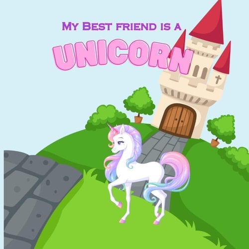 My Best Friend is a Unicorn
