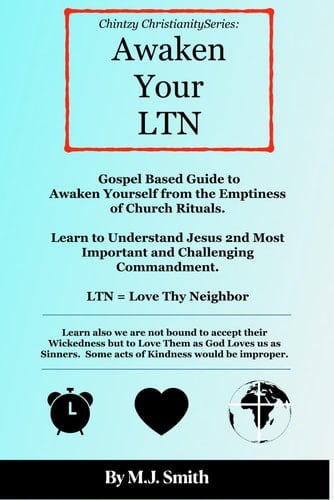 Chintzy Christianity Series: Awaken Your LTN