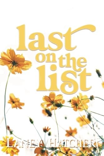 Last on the List: Special Edition (Bartholomew Series: Special Edition Paperbacks)