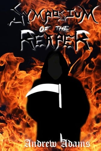 Symposium of the Reaper: The Complete Collection