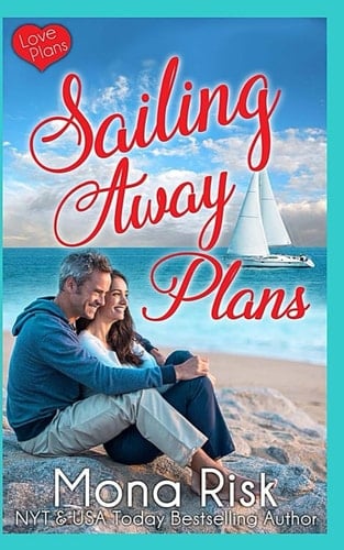 Sailing Away Plans (Love Plans)