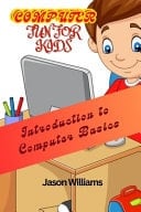 Computer Fun for Kids Introduction to Computer Basics