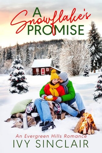 A Snowflake's Promise: An Evergreen Hills Romance