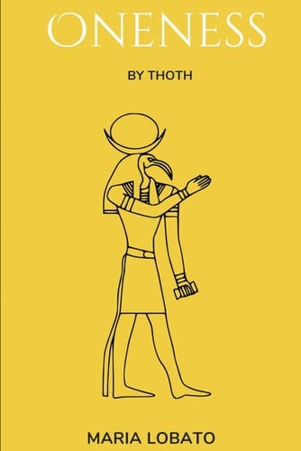 Oneness: By Thoth (The Thoth Series)