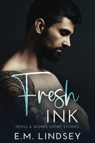 Fresh Ink: Irons and Works Short Story Collection