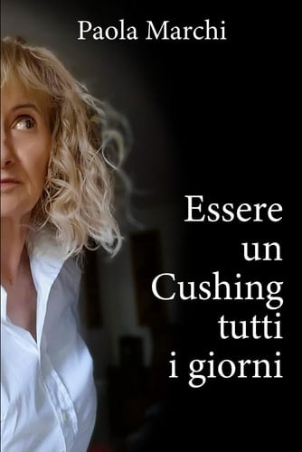 Essere un Cushing tutti i giorni (Italian Edition)