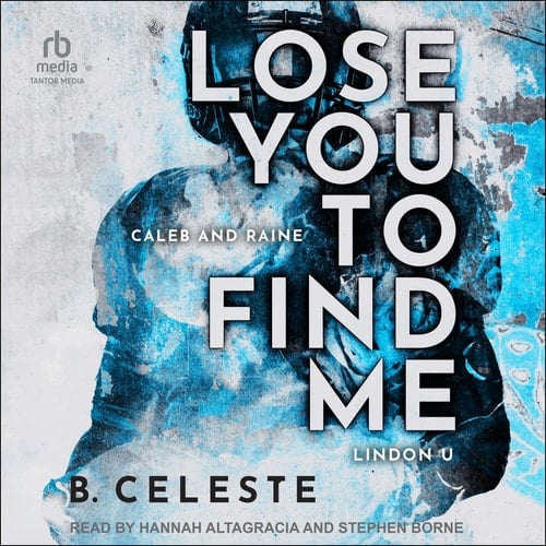 Lose You to Find Me (Lindon U, 3)
