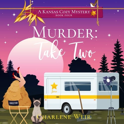 Murder: Take Two (Kansas Cozy Mysteries, 4)