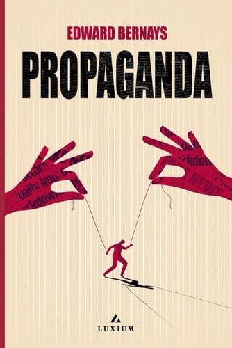 Propaganda: (Illustrated)