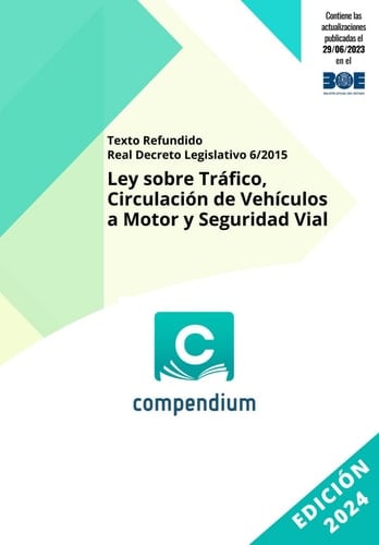 Texto Refundido Real Decreto Legislativo 6/2015 Ley sobre Tráfico, Circulación de Vehículos a Motor y Seguridad Vial (Spanish Edition)