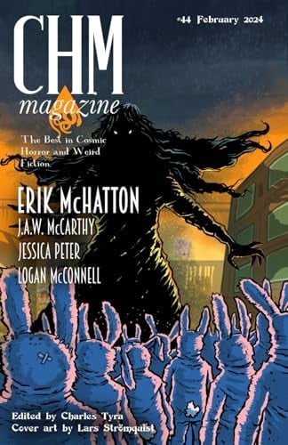 CHM #44 February 2024 (Cosmic Horror Monthly)