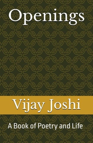Openings: A Book of Poetry and Life