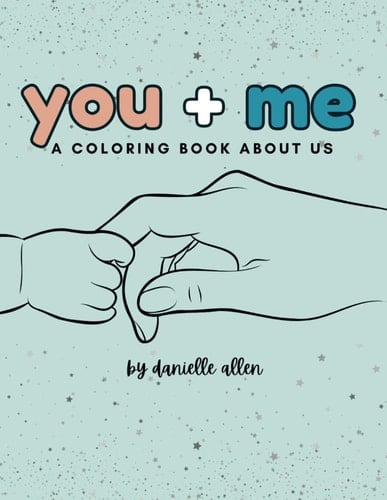 You + Me: A Coloring Book About Us