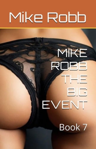 MIKE ROBB THE BIG EVENT: Book 7