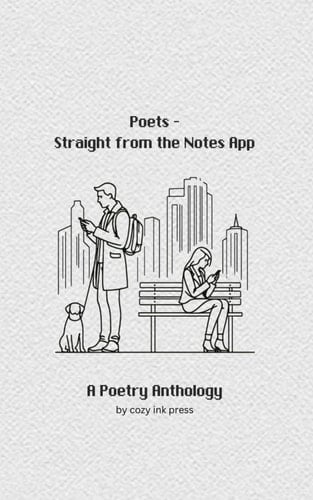 Poets: Straight from the Notes App