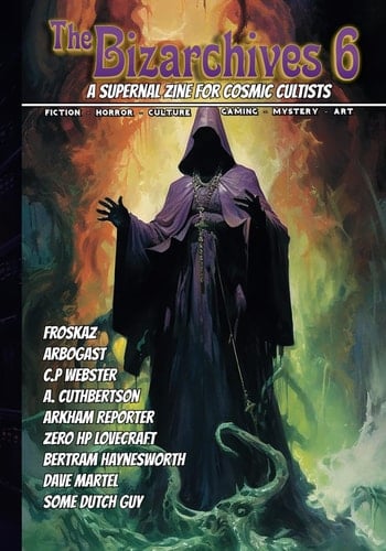 The Bizarchives #6