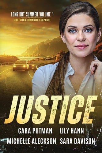 Justice A Christian Romantic Suspense Anthology