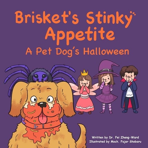 Brisket's Stinky Appetite A Pet Dog's Halloween
