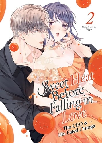 Sweet Heat Before Falling in Love: the CEO and His Fated Omega Vol. 2
