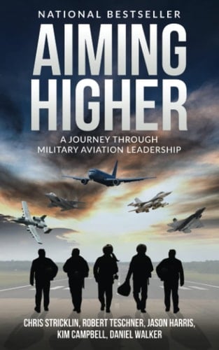 Aiming Higher A Journey Through Military Aviation Leadership