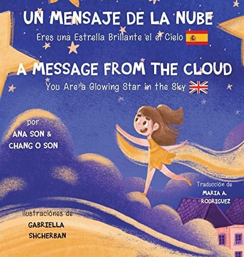 Un Mensaje de la Nube Eres una Estrella Brillante en el Cielo (Edición Bilingüe: Inglés/Español)