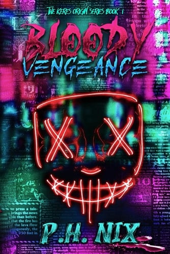 Bloody Vengeance - The Keres Origins Series Book I