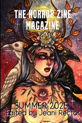 The Horror Zine Magazine Summer 2025