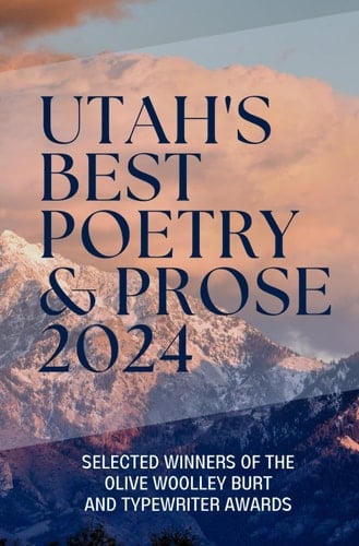 Utah's Best Poetry & Prose 2024