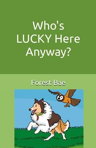 Who's LUCKY Here Anyway?