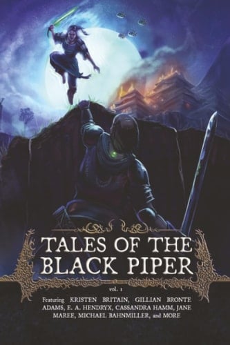 Tales of the Black Piper: A Flash Fiction/Cross-Media Anthology (Vol.)