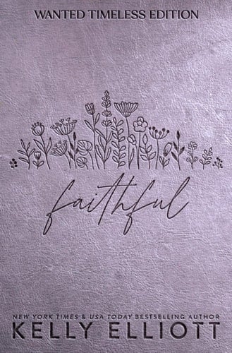 Faithful: Timeless Edition (Wanted Timeless Edition)