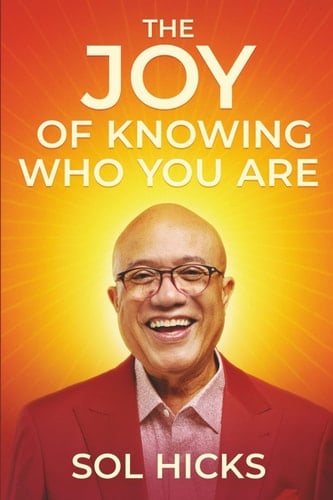 The Joy of Knowing Who You Are
