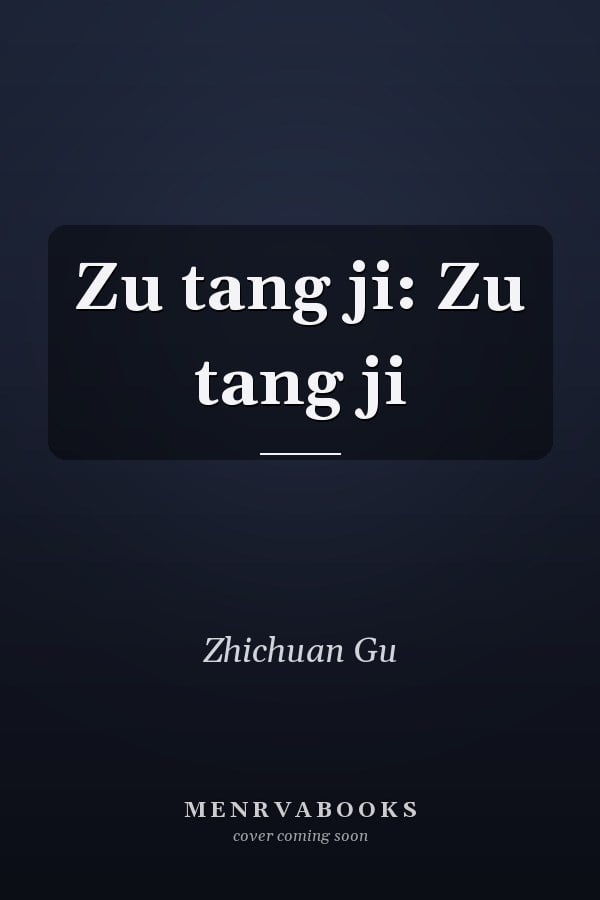 Zu tang ji: Zu tang ji