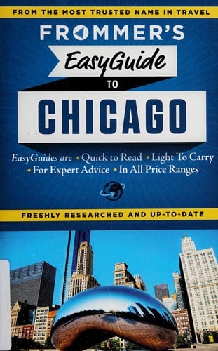 Frommer's easyguide to Chicago
