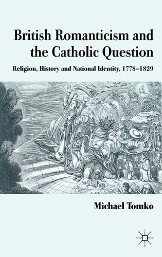British romanticism and the Catholic question
