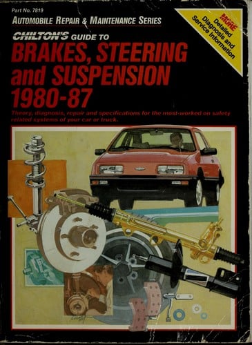 Chilton's guide to brakes, steering, and suspension, 1980-87